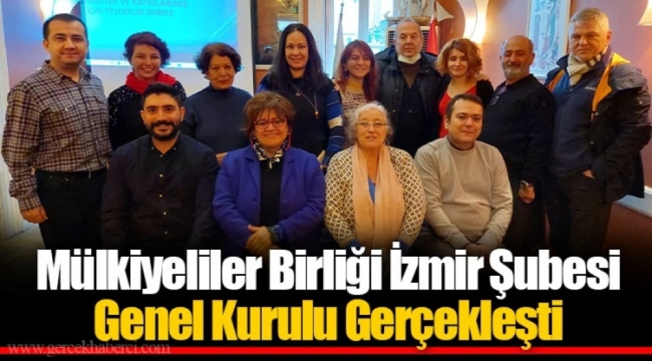Mülkiyeliler Birliği İzmir Şubesi Genel Kurulu Gerçekleşti