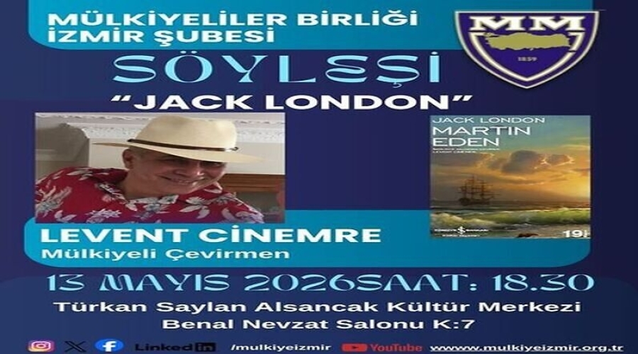 JACK LONDON’ın 150. Doğum Yılında İzmir’de Edebiyat Buluşması!